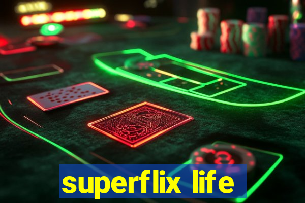 superflix life